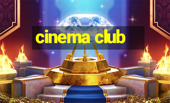 cinema club