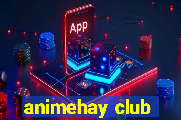 animehay club