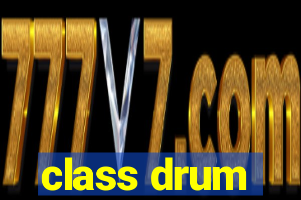 class drum