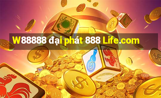 W88888 đại phát 888 Life.com