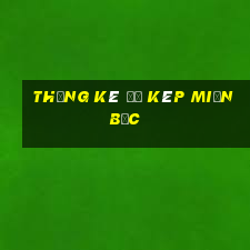 thống kê đề kép miền bắc