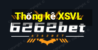 Thống kê XSVL