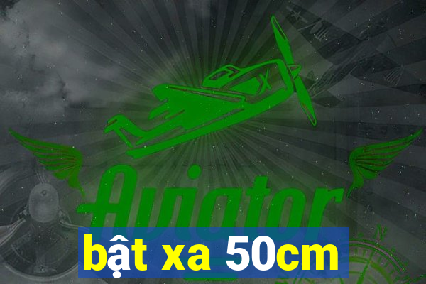 bật xa 50cm