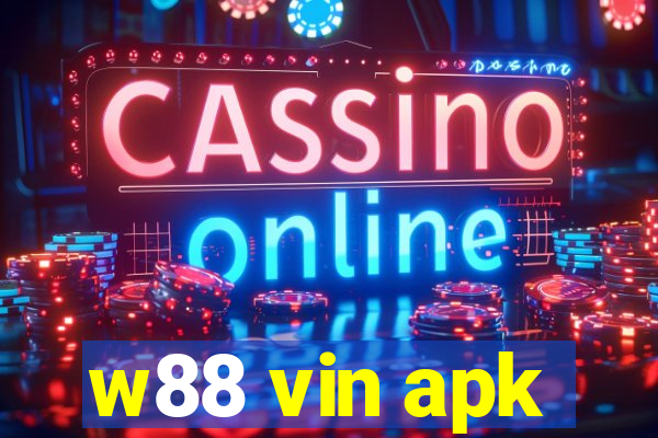 w88 vin apk