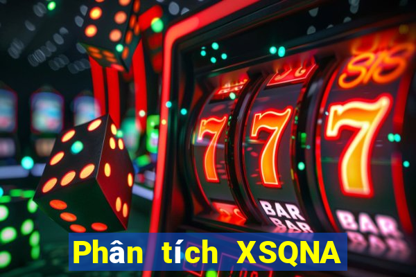 Phân tích XSQNA ngày 29