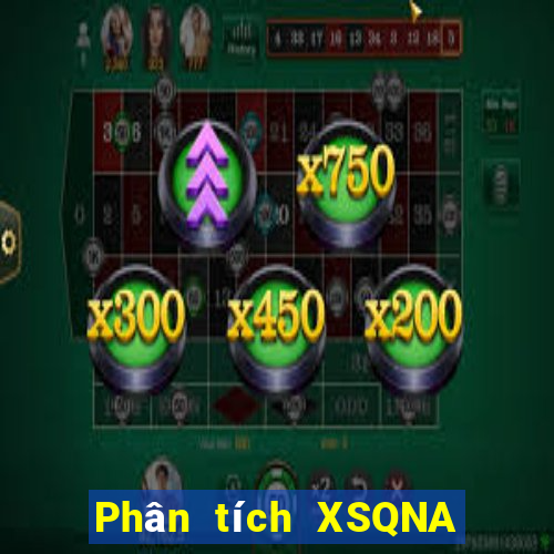 Phân tích XSQNA ngày 29