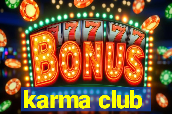 karma club