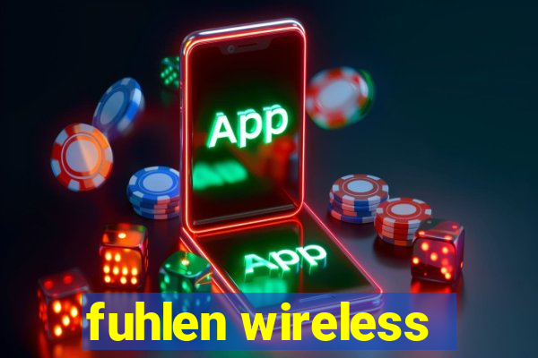 fuhlen wireless