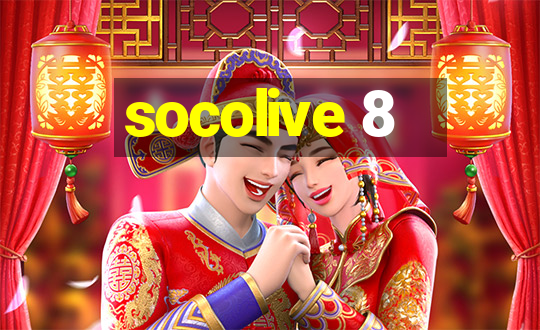 socolive 8