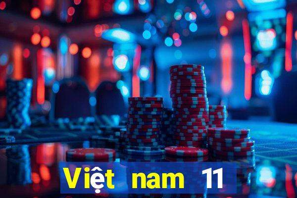 Việt nam 11 chọn năm nhất định