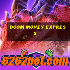 dcom money express