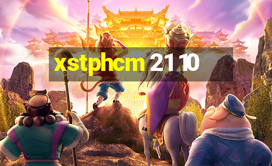 xstphcm 21 10