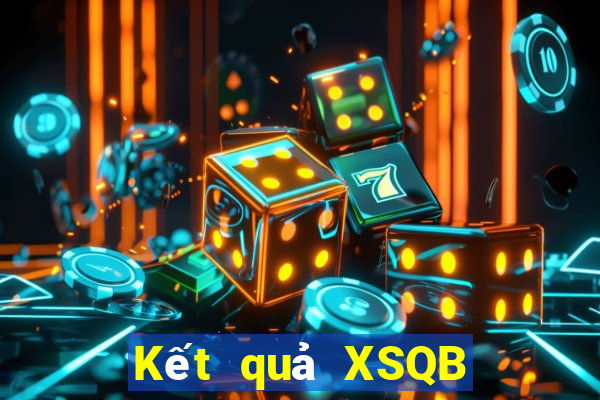 Kết quả XSQB Thứ 6