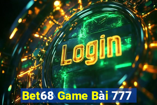 Bet68 Game Bài 777