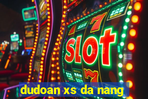 dudoan xs da nang