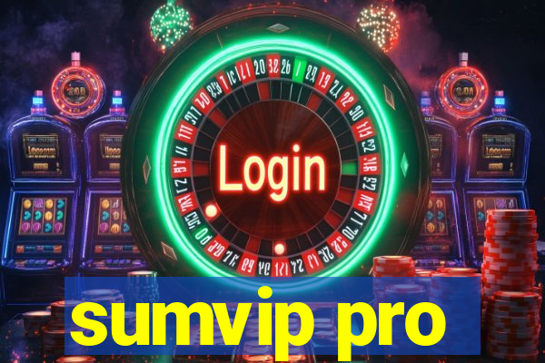 sumvip pro