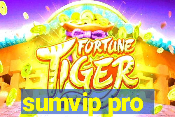 sumvip pro