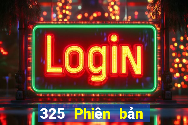 325 Phiên bản mới nhất