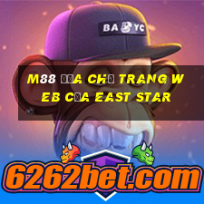 M88 Địa chỉ trang web của East Star