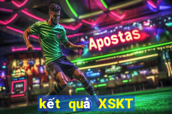 kết quả XSKT ngày 26