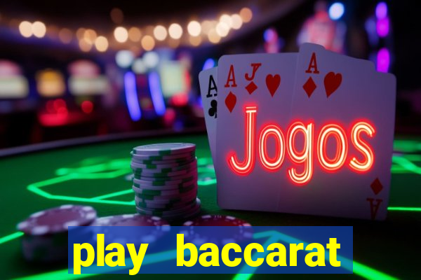 play baccarat online live