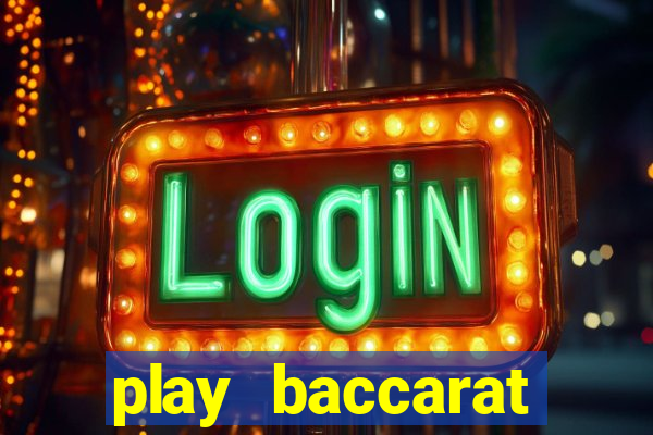 play baccarat online live