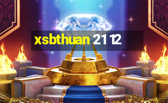 xsbthuan 21 12