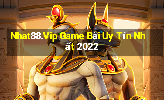 Nhat88.Vip Game Bài Uy Tín Nhất 2022