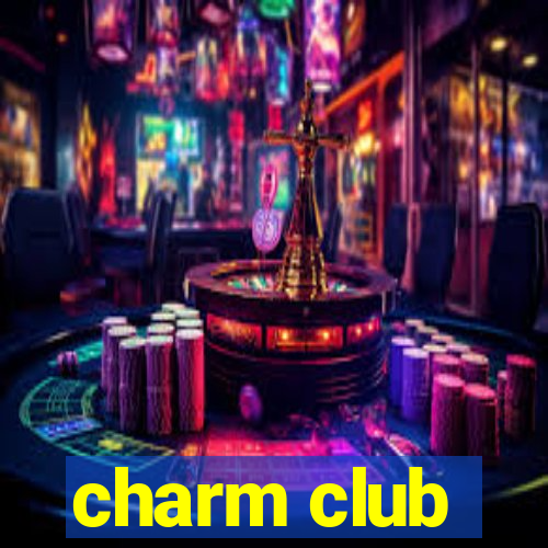 charm club