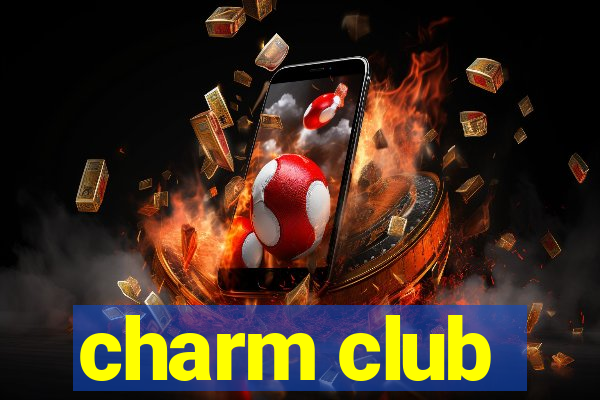 charm club