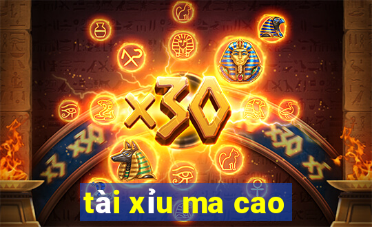 tài xỉu ma cao