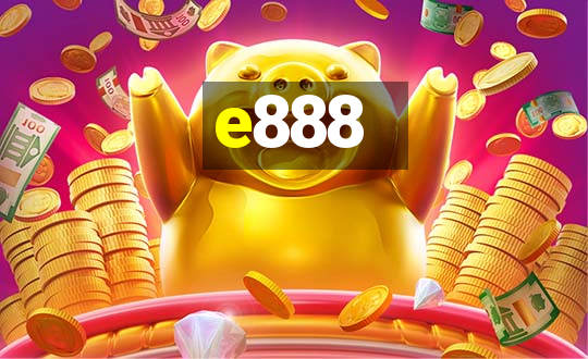 e888