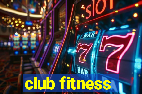 club fitness