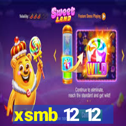 xsmb 12 12