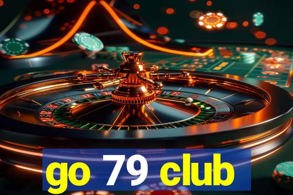 go 79 club