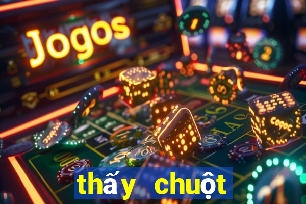 thấy chuột đánh con gì