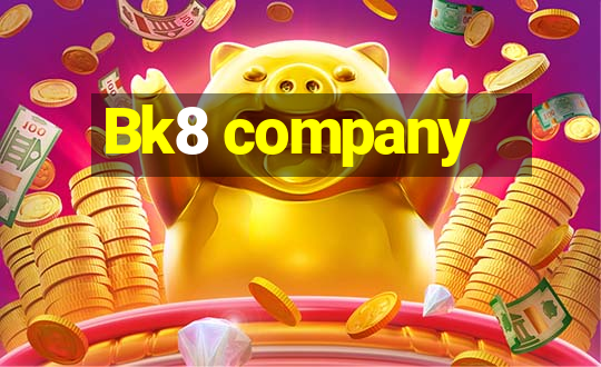 Bk8 company