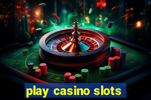 play casino slots