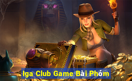 Iga Club Game Bài Phỏm