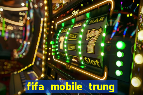 fifa mobile trung quốc apk android