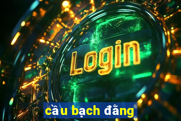 cầu bạch đằng