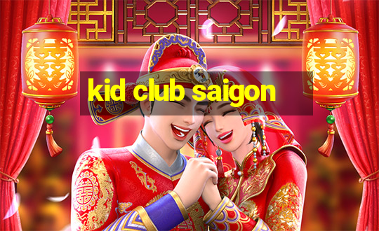 kid club saigon