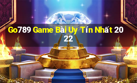 Go789 Game Bài Uy Tín Nhất 2022