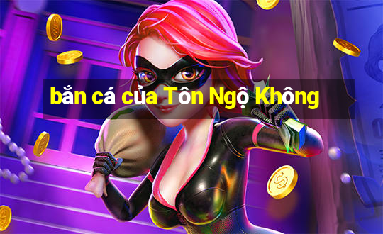 bắn cá của Tôn Ngộ Không