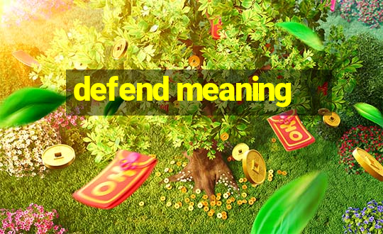 defend meaning