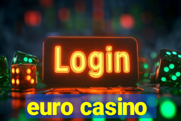 euro casino