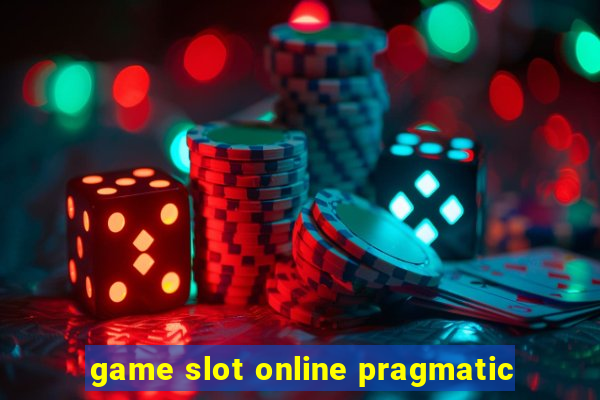 game slot online pragmatic