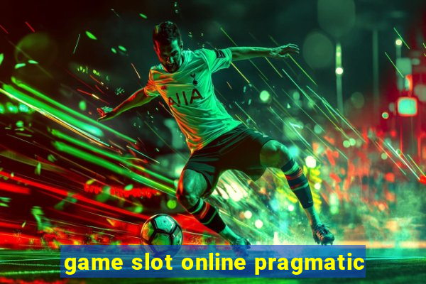 game slot online pragmatic