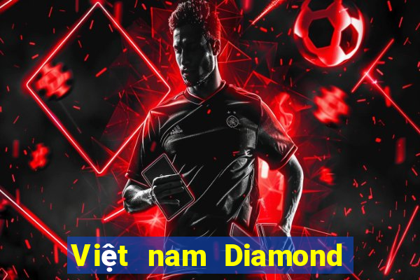 Việt nam Diamond giải trí