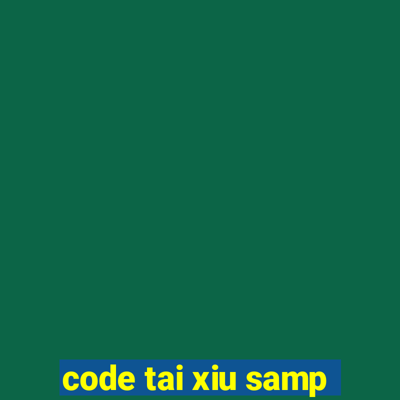 code tai xiu samp